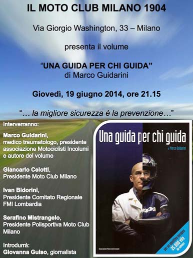 Marco Guidarini, Una Guida per Chi Guida - Presentazione del libro al Motoclub Milano 1904 - 19 Giugno 2014